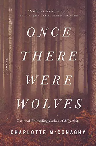 Обложка Once there were wolves (После того, как были волки)