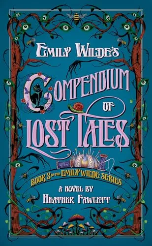 Обложка Emily wilde's compendium of lost tales (Сборник потерянных сказок Эмили Уайльд)