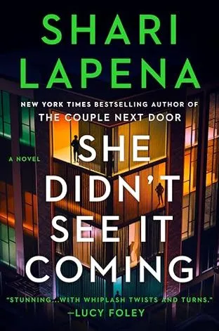 Обложка She didn't see it coming (Она не увидела, как это произошло)