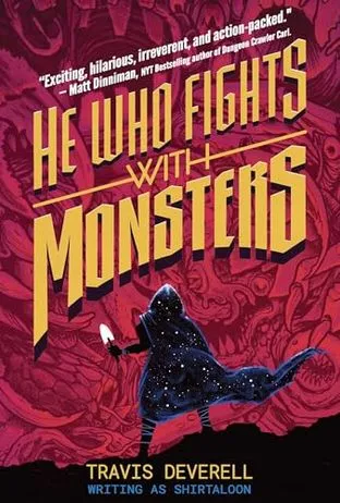Обложка He who fights with monsters, book 1: outworlder (Тот, кто сражается с чудовищами, книга 1: иномирец)