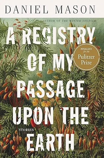 Обложка Реестр моего прохождения по Земле (A Registry of My Passage upon the Earth)