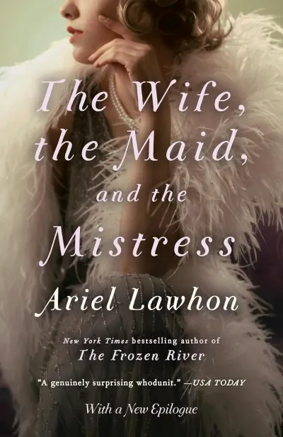 Обложка Жена, служанка и любовница (The Wife, the Maid, and the Mistress)