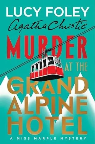 Обложка Agatha christie: murder at the grand alpine hotel (Агата кристи: убийство в гранд-альпийском отеле)