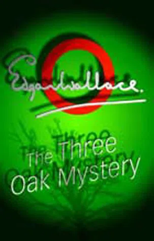 У трех дубов Эдгар Уоллес