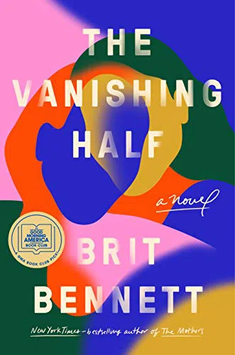 The Vanishing Half (Исчезающая половина) Брит Беннетт