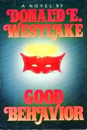 Хорошее поведение Дональд Уэстлейк