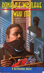 Почему Я? Дональд Уэстлейк