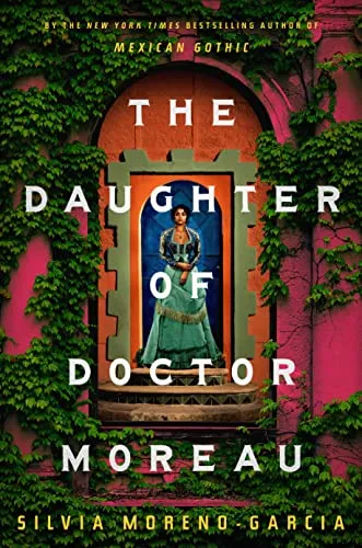 The daughter of doctor moreau (Дочь доктора моро) Сильвия Морено-Гарсия
