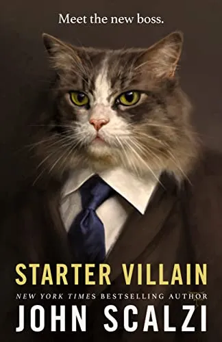 Starter villain (Начинающий злодей) Джон Скальци