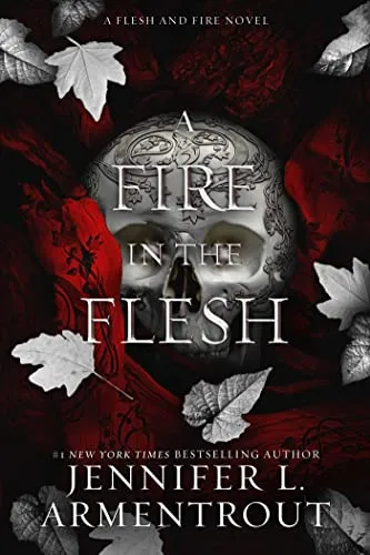 A fire in the flesh (Огонь в плоти) Дженнифер Арментроут