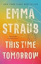 В это же время завтра (This Time Tomorrow) Эмма Страуб