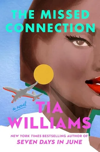 Пропущенное соединение (The Missed Connection) Тиа Уильямс