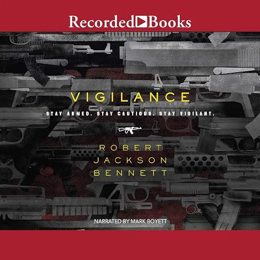 Бдительность (Vigilance) — Роберт Джексон Беннетт