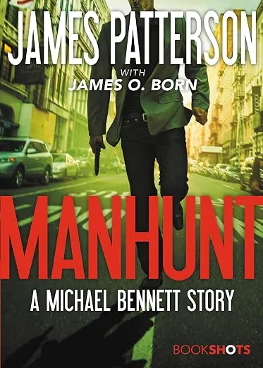 Преследование (Manhunt) — Джеймс О. Борн
