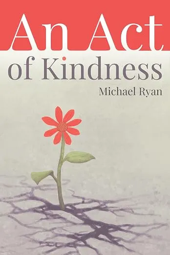 Акт доброты (An Act of Kindness) — Шейла Мастерсон