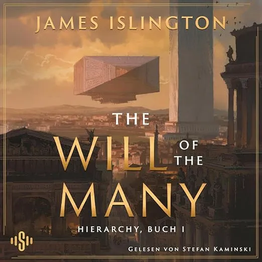 Воля многих (The Will of the Many) — Джеймс Ислингтон
