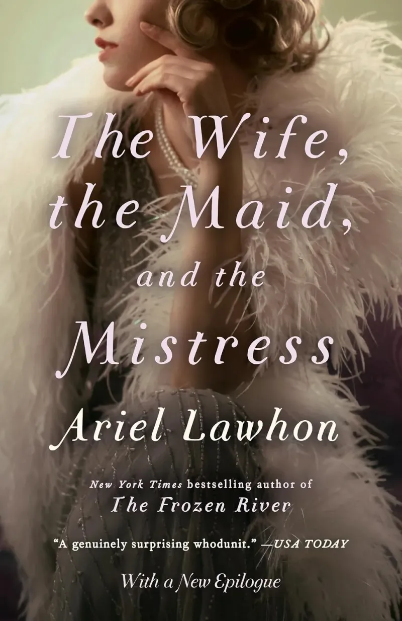 Жена, служанка и любовница (The Wife, the Maid, and the Mistress) — Ариэль Лоун