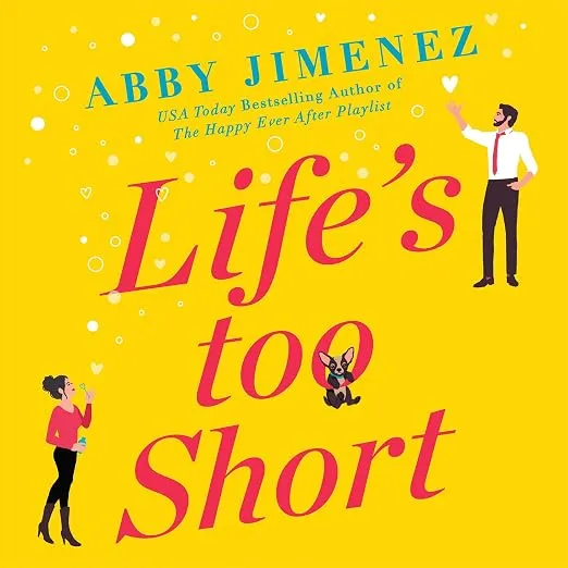 Жизнь слишком коротка (Life's Too Short) — Эбби Хименес
