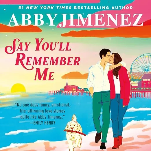 Скажи, что будешь помнить меня (Say You'll Remember Me) — Эбби Хименес