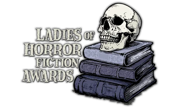 Изображение к статье Победители премии Ladies of Horror Fiction Awards 2020