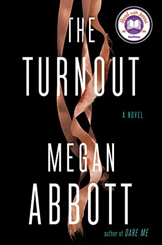 The turnout (Поворот) Меган Эбботт