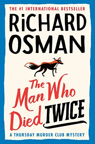 The man who died twice (Человек, который умер дважды) Ричард Осман