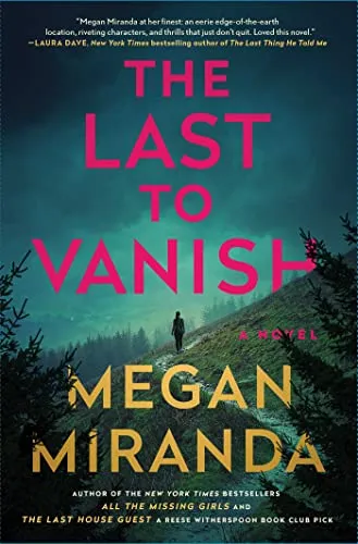 The last to vanish (Последний, кто исчез) Меган Миранда