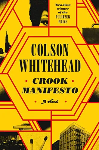 Crook manifesto (Манифест Жулика) Колсон Уайтхед