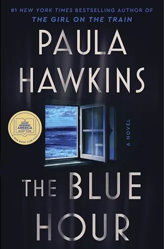 The blue hour (Голубой час) Пола Хокинс