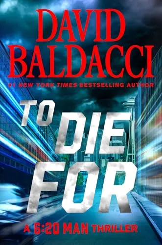 To die for (Умереть ради) Дэвид Балдаччи