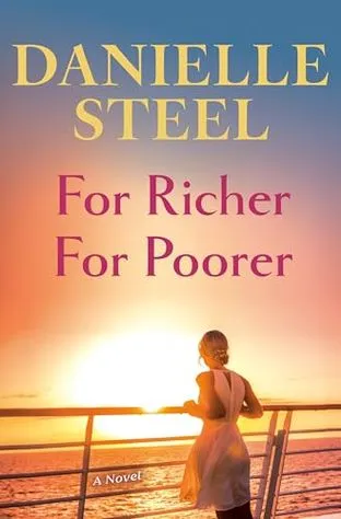 For richer for poorer (И в богатстве, и в бедности) Даниэла Стил